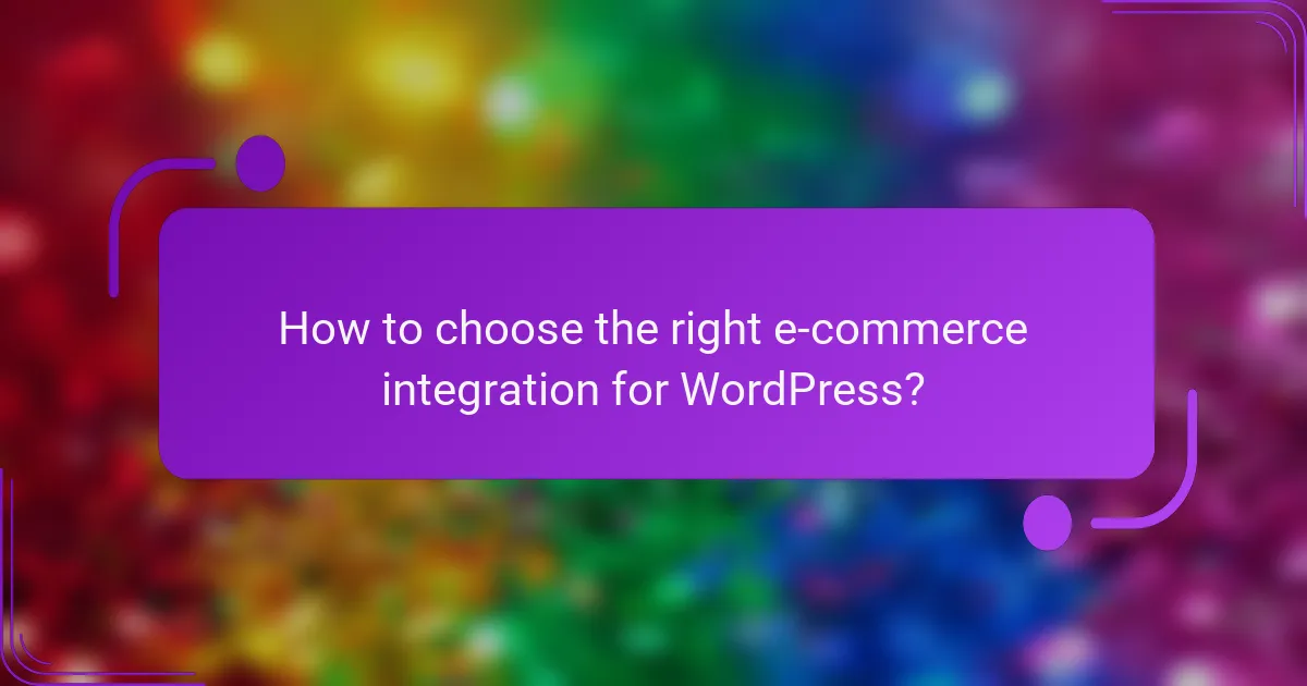 How to choose the right e-commerce integration for WordPress?